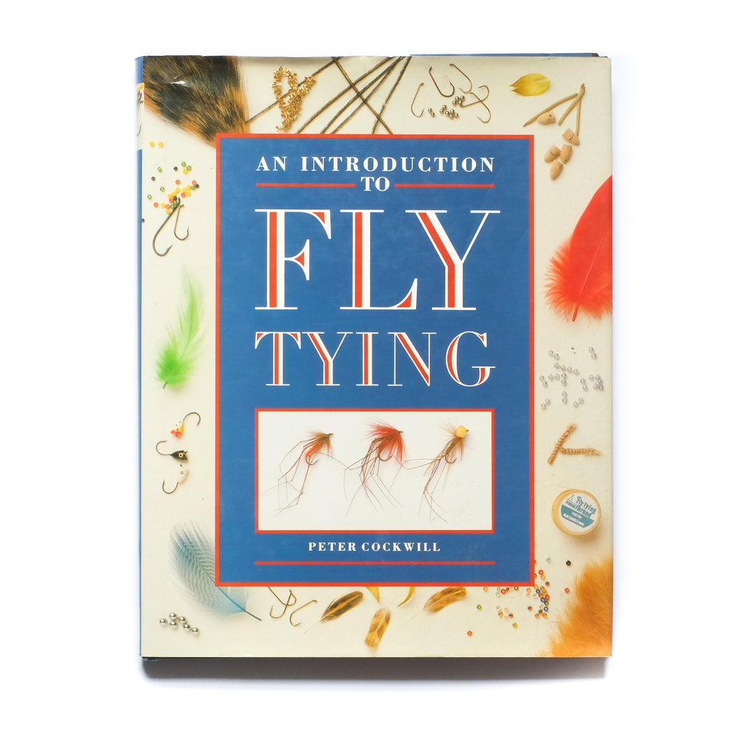 An Introduction to Fly Tying, by Peter Cockwill