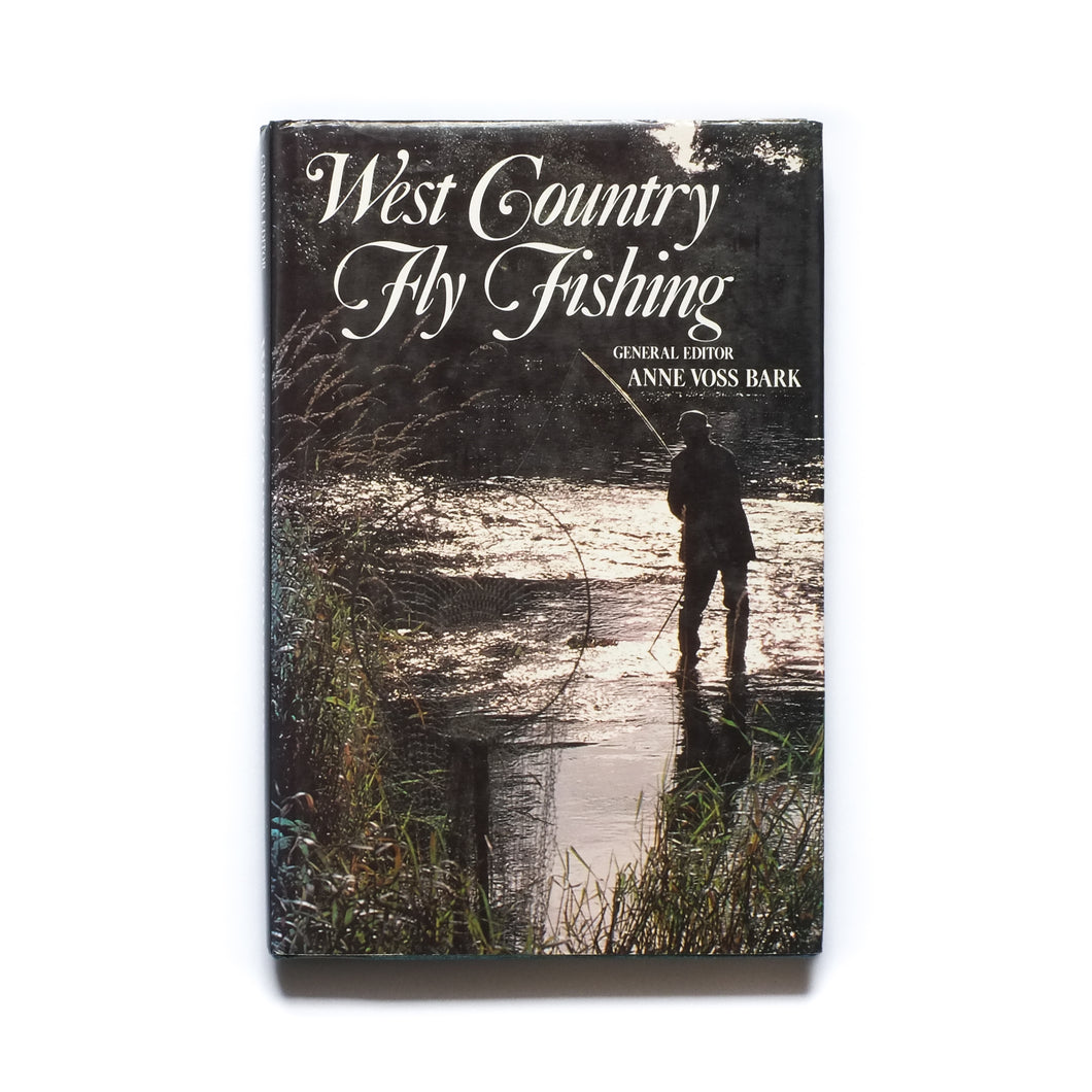 West Country Fly Fishing, by Anne Voss Bark (Hardback)