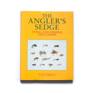 The Angler's Sedge, by Taff Price